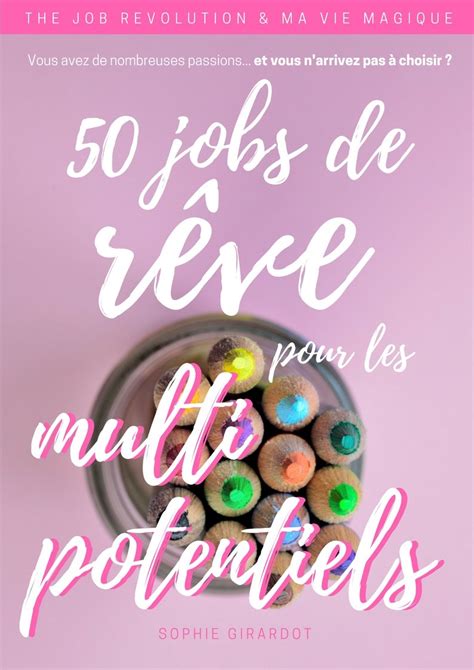 50 jobs de rêve pour les multipotentiels